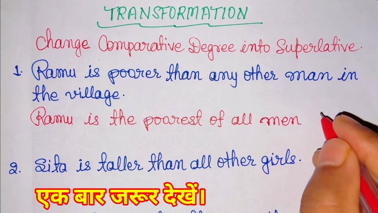 Transformation/Change Comparative Degree into Superlative Degree/Change of degree