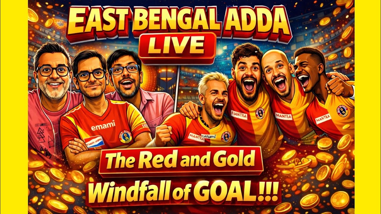 East Bengal Adda - ISL PreMatch Stream EBFCvsJFC | 🎙️ Debamoy Ghosh and Guests