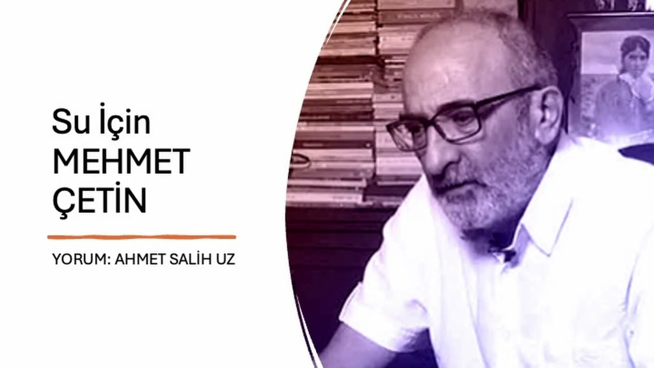 Su İçin   MEHMET ÇETİN