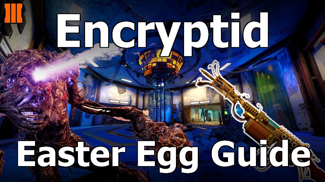 [ Tutorial ] Easter Egg Guide & Boss Fight  - Encryptid [ BO3 Custom Zombie ]