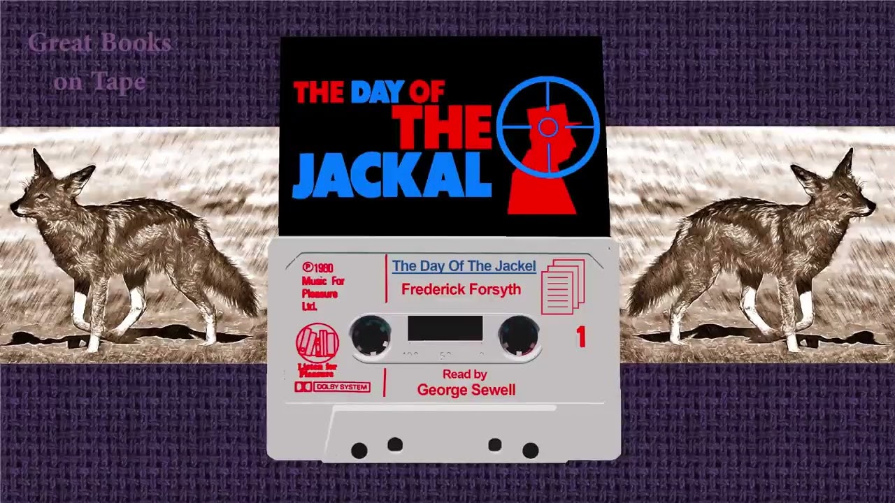 The Day of the Jackal Audiobook by Frederick Forsyth. Read by George Sewell.