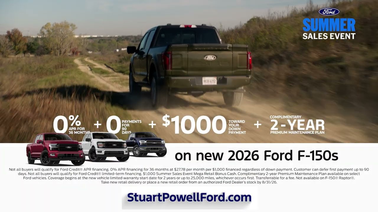 Stuart Powell Ford - August Summer Sales Event - 0% APR + No Payments For 90 Days - New '26 F-150
