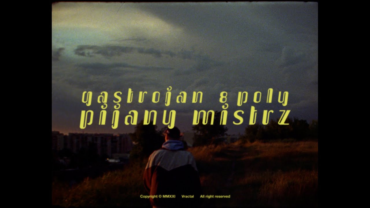 Gastrojan & Poly - Pijany mistrz