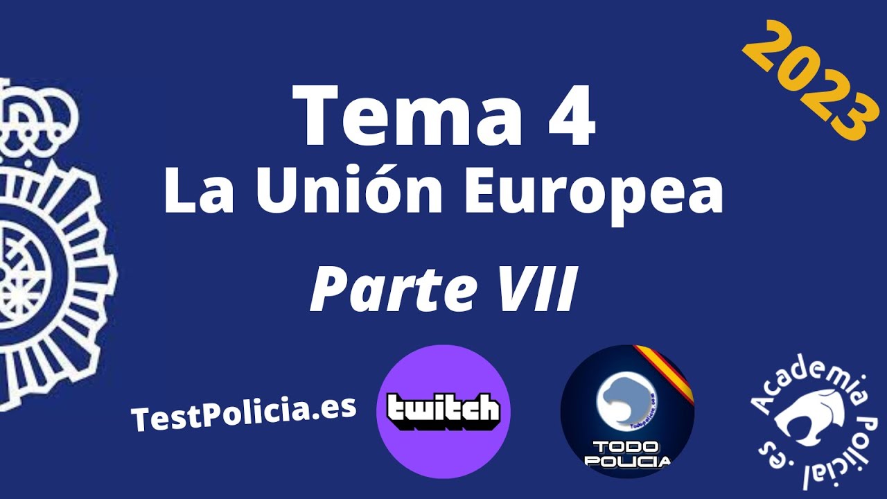 Tema 4 - Parte VII - Oposición a Policía Nacional - Twitch - Todopolicia.com