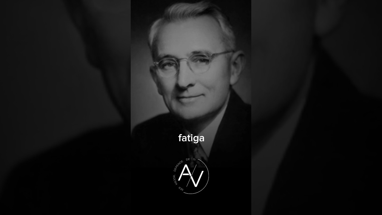 ✅Nuestra fatiga a men | CAUSAS DE LA FATIGA | DALE CARNEGIE | EXITO | MOTIVACION