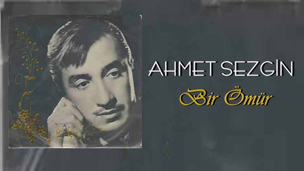 Ahmet Sezgin- Bir Sevenim Olmadı