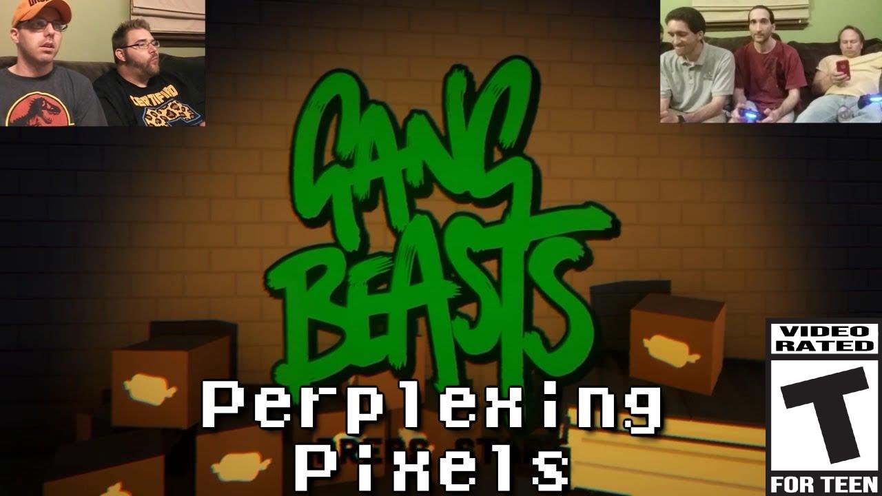 Perplexing Pixels: Gang Beasts (PC) (review/commentary) Ep178