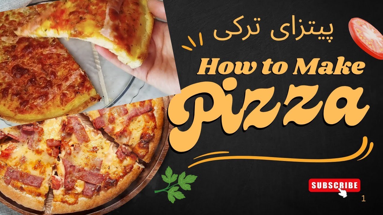 Pizza [پیتزای ترکی ]