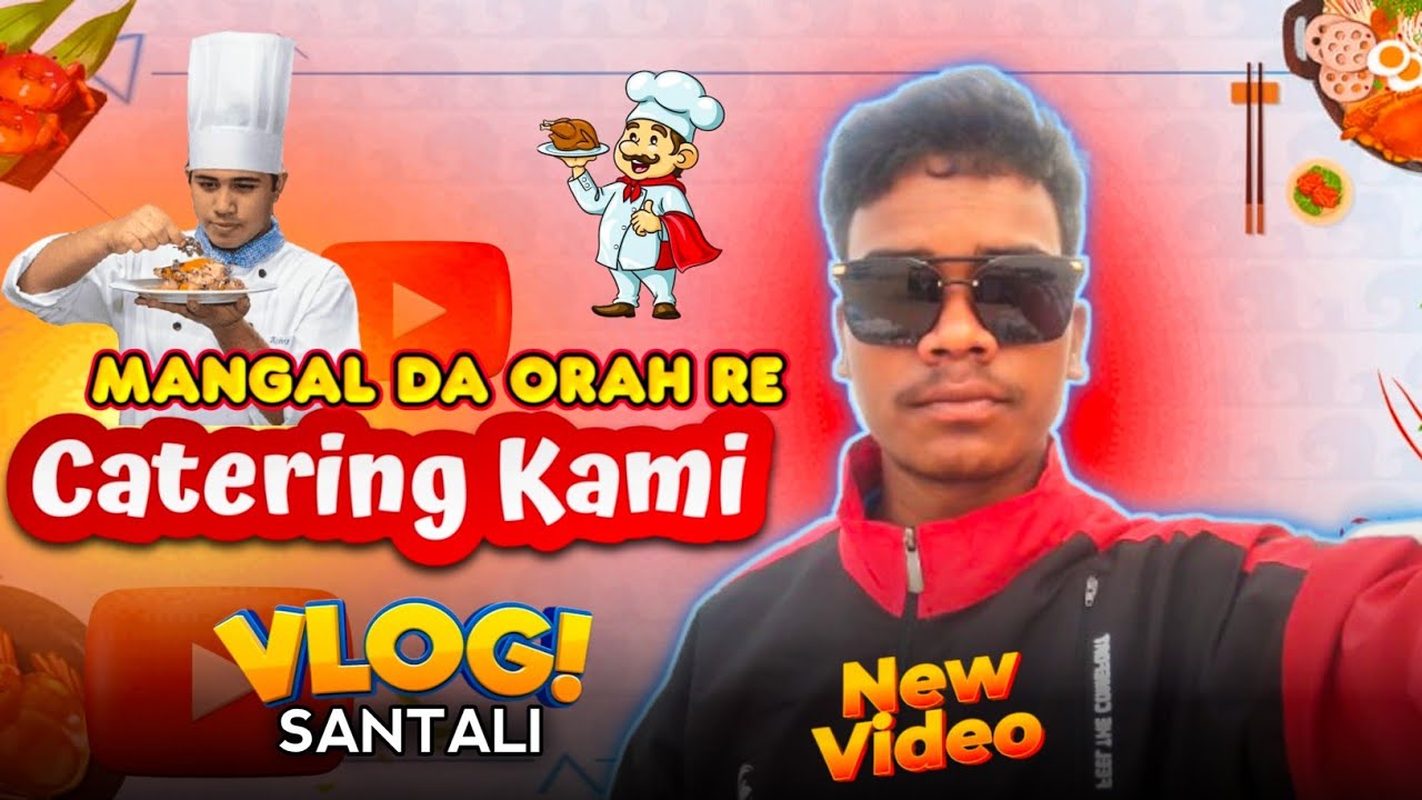Bhandan Orah Re Catering Kami🍽️🧑‍🍳Adi Din Pore Nawa Video🔥 Santali Vlog #santalivlogs #nepalsaren 