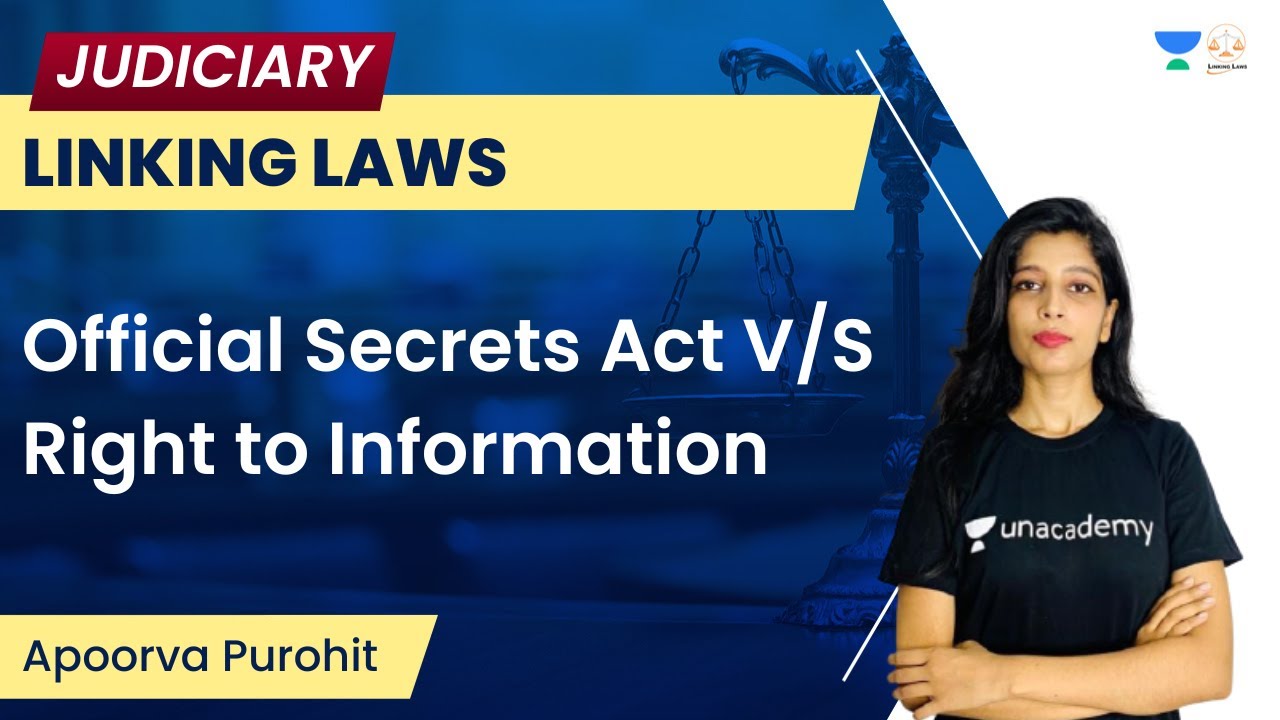 Official Secrets Act V/S Right to Information | Apoorva Purohit | Linking Laws