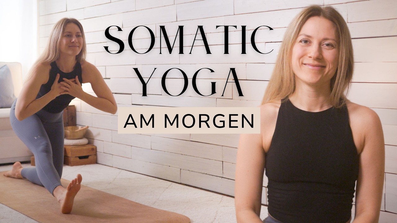 Somatisches Morgenyoga | sanfter & intuitiver Start in den Tag | 15 Minuten | auch für AnfängerInnen