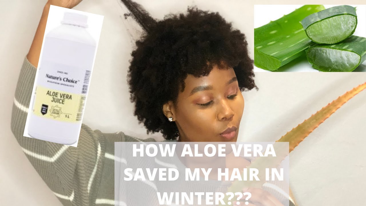 HOW ALOE VERA SAVED MY HAIR IN WINTER|| SOUTH AFRICAN YOUTUBER