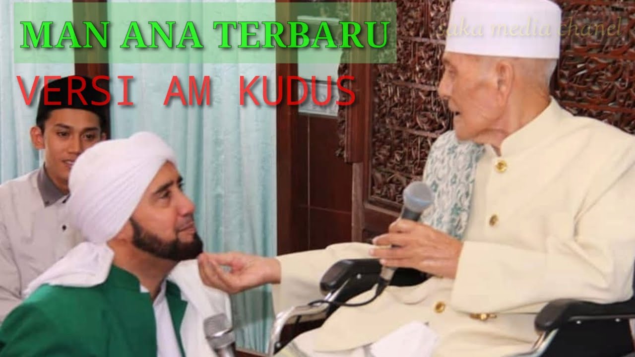 MAN ANA || LAGU UNTUK GURU (habib syech bin abdul qodir assegaf)