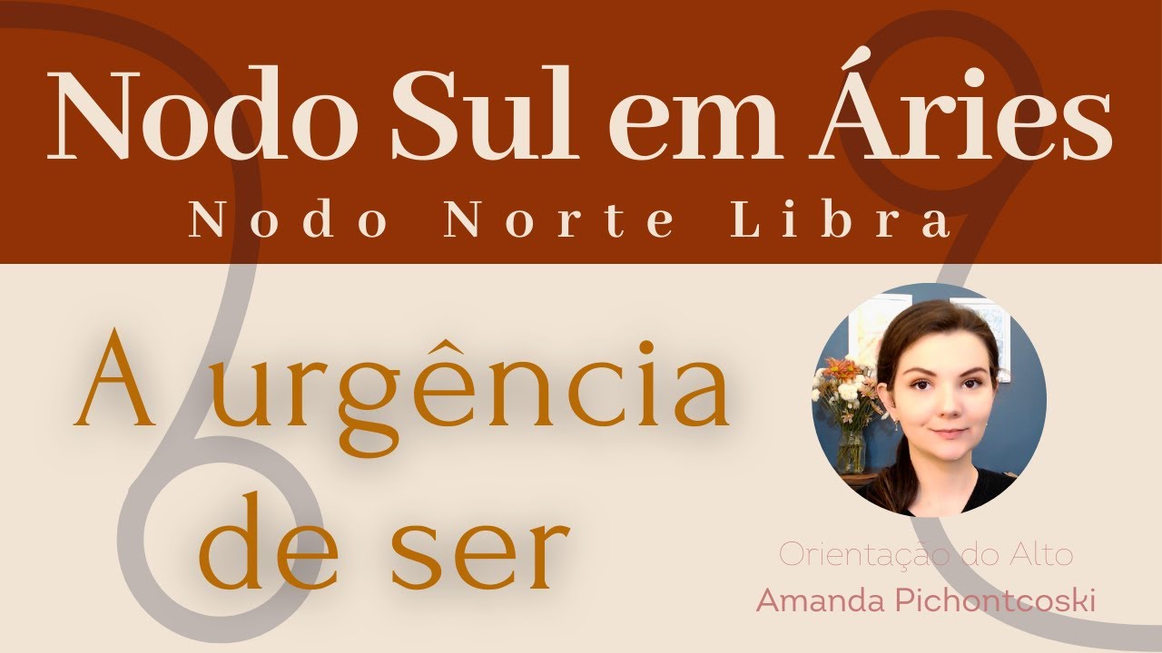 Nodo Sul em Aries - Nodo Norte em Libra