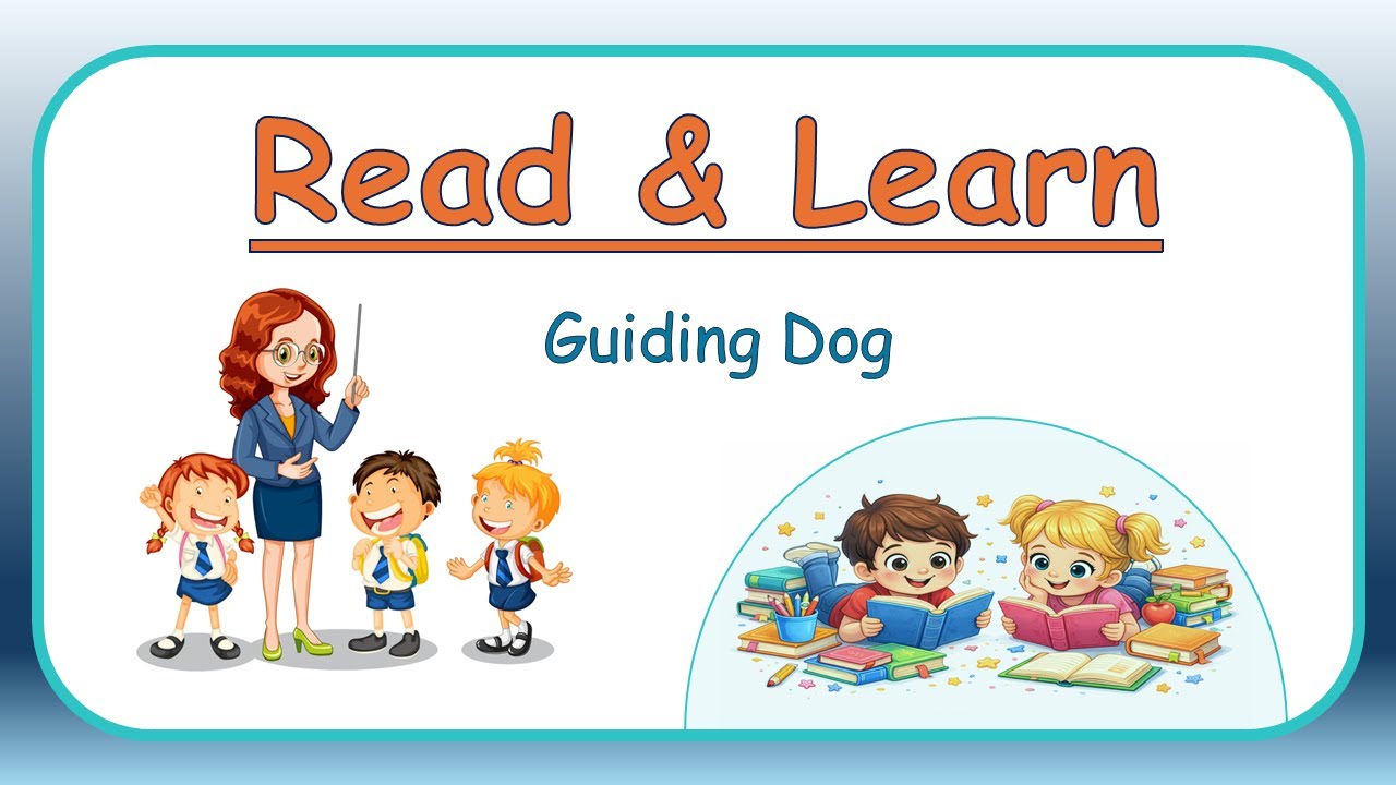 Guiding Dog | Read Aloud for Kids | Easy English