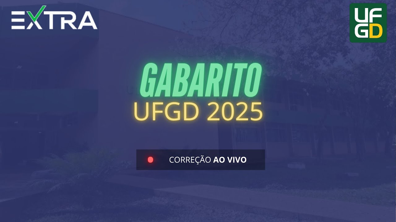 Gabarito UFGD 2025 - Resolu&ccedil;&atilde;o ao vivo