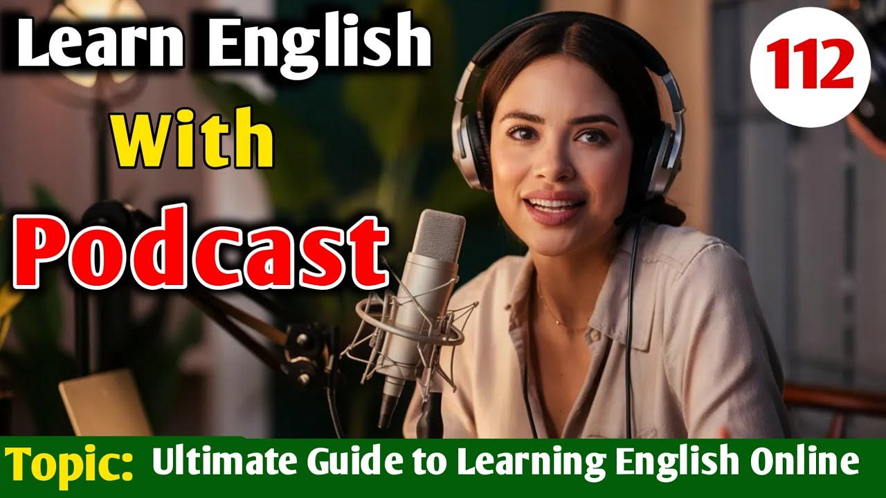 The Ultimate Guide to Learning English Online | English Learning Podcast | English Audio Podcast