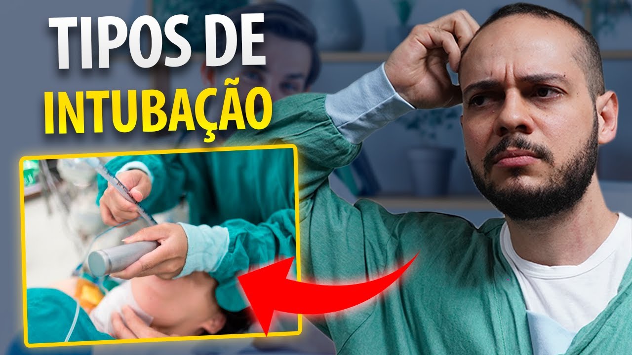 Quais s&atilde;o os tipos de intuba&ccedil;&atilde;o orotraqueal?
