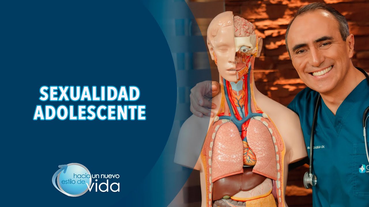 SEXUALIDAD ADOLESCENTE - HACIA UN NUEVO ESTILO DE VIDA