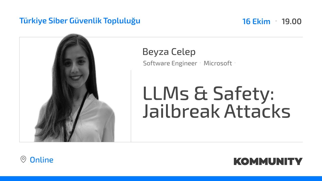 LLMs & Safety: Jailbreak Attacks - Beyza Celep