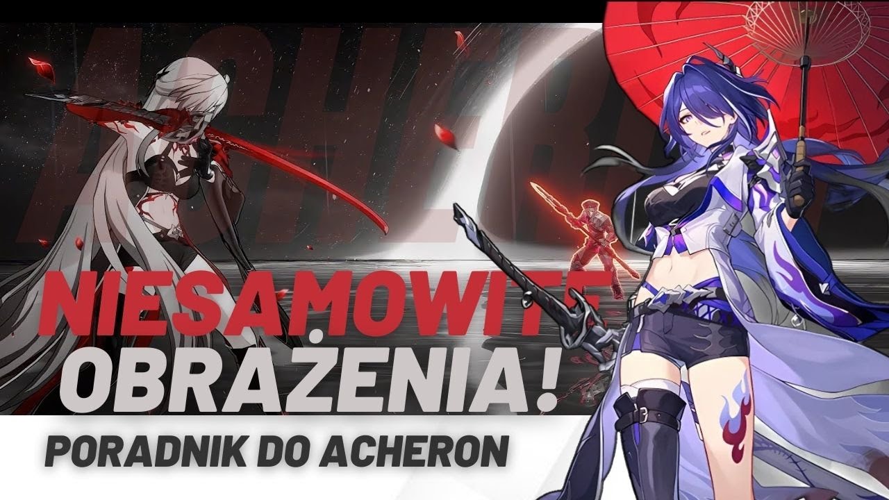 Nie zbuduj jej źle! Najlepszy poradnik i build do Acheron! #honkaistarrail