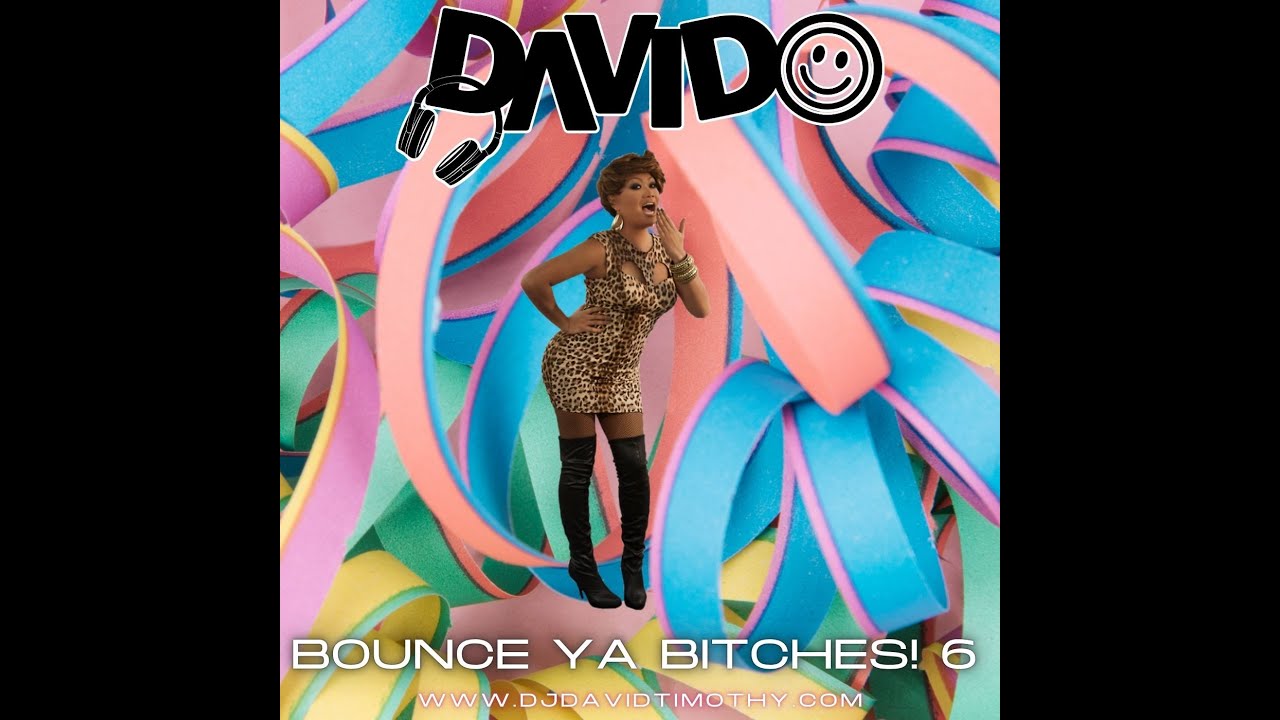 Davido - Bounce Ya Bitches! 6 (Summer Festival Bounce DJ Mix)