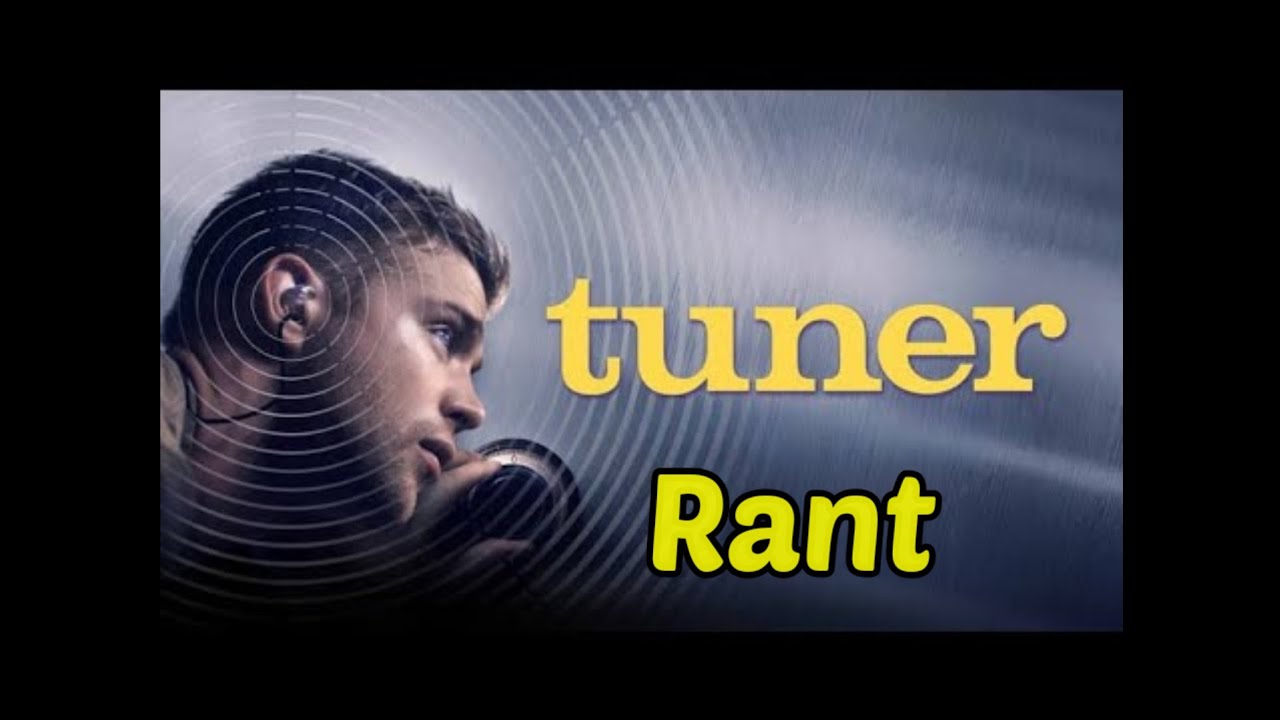 Tuner (2025) Movie review/Rant 