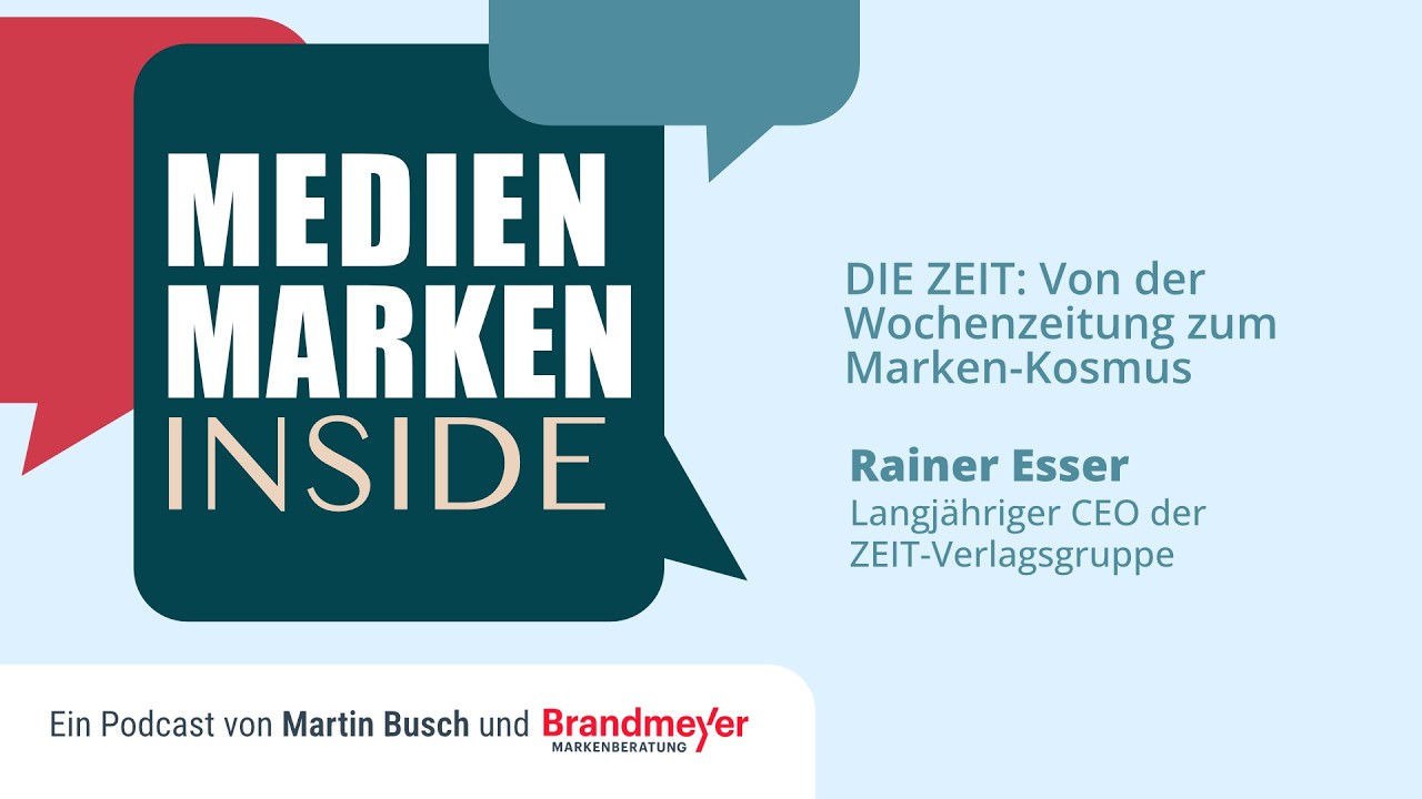 DIE ZEIT: Von der Wochenzeitung zum Marken-Kosmus &ndash; mit Rainer Esser