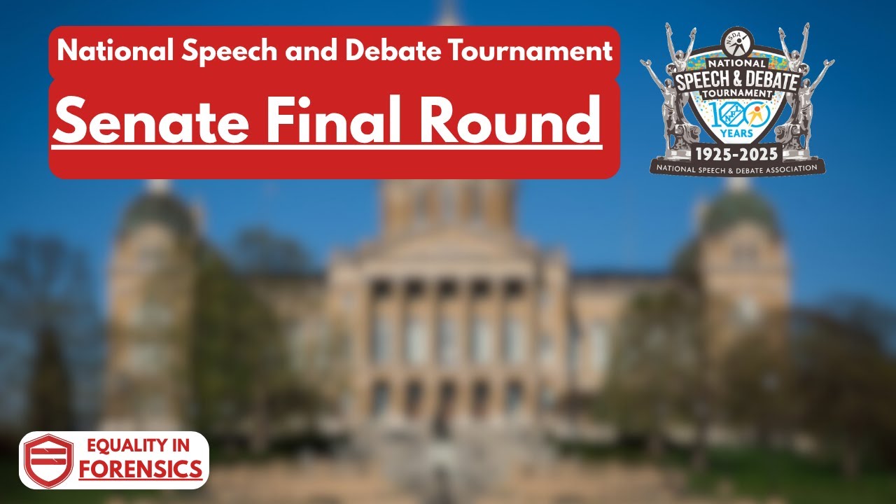2025 National Speech and Debate Tournament Senate Final Round
