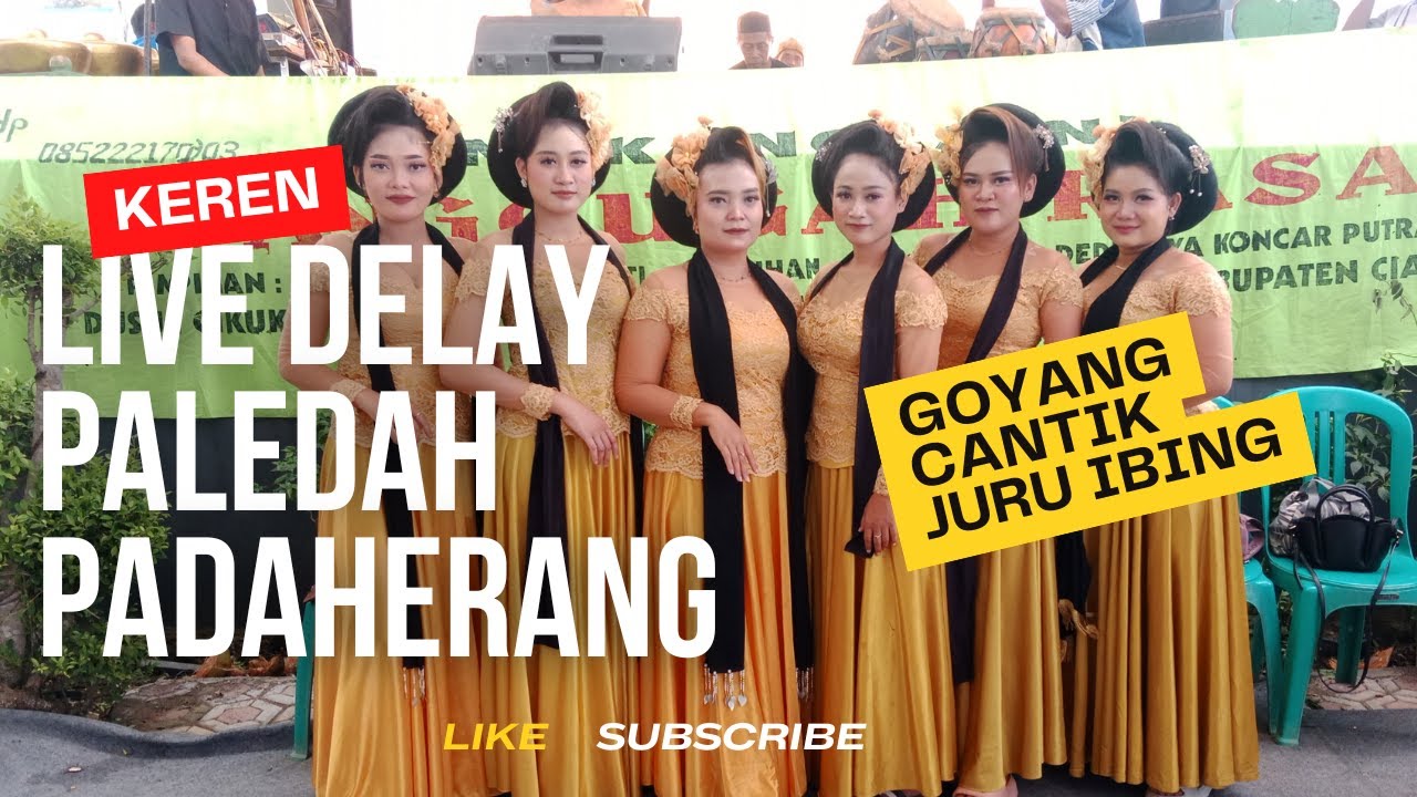KATAJI KU GOYANG JURU IBING NA NU CARANTIK, LIVE PANGGUGAH RASA MEKAR JAYA PALEDAH PADAHERANG PART2