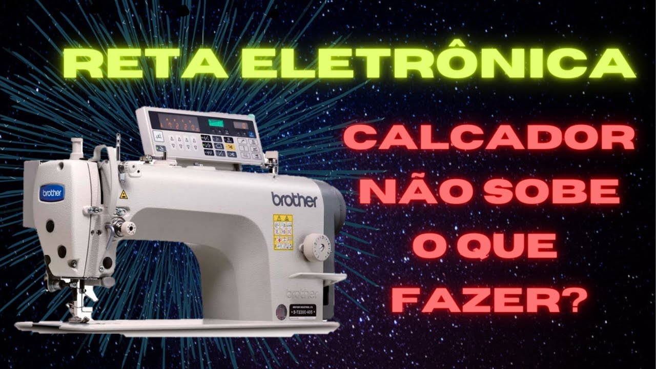 Como solucionar o problema de uma máquina reta eletrônica que não aciona o calcador