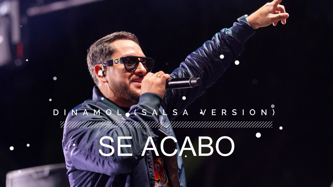 Dinamol - Se Acabo (Salsa Version)
