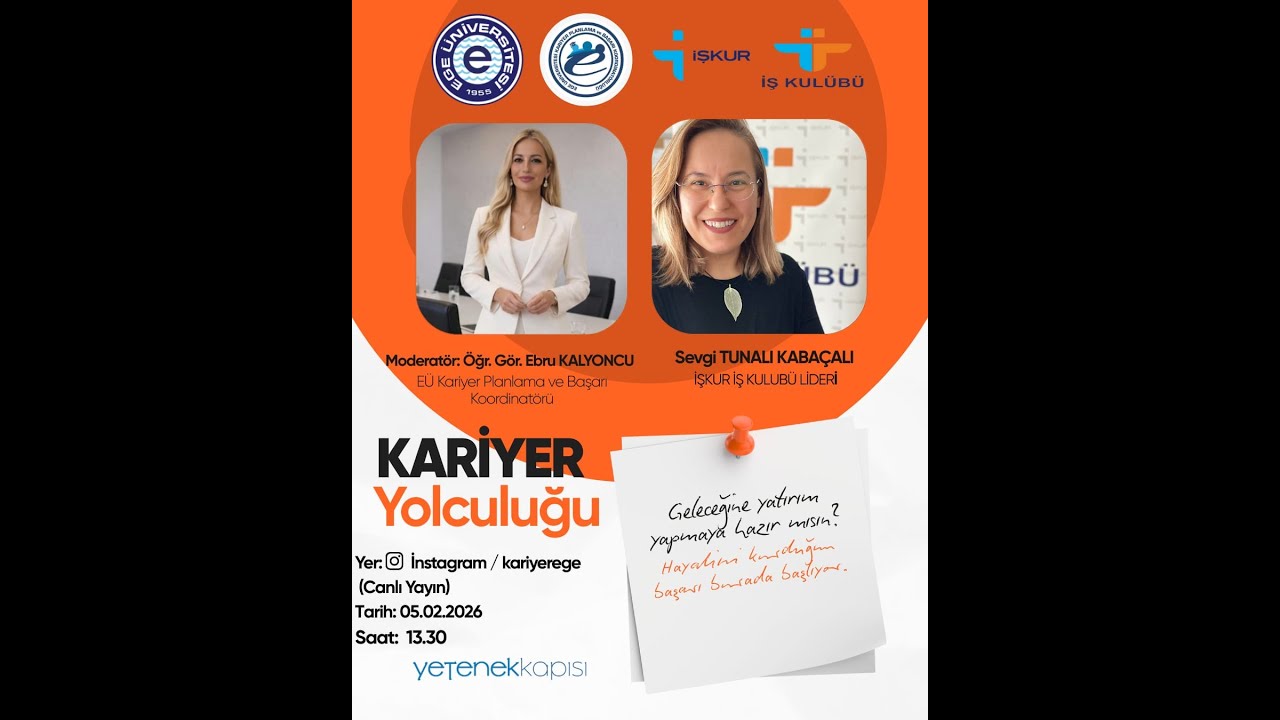 Sevgi Tunalı Kabaçalı - İŞKUR / İzmir İş Kulübü Lideri / 5 Şubat 2026 Perşembe