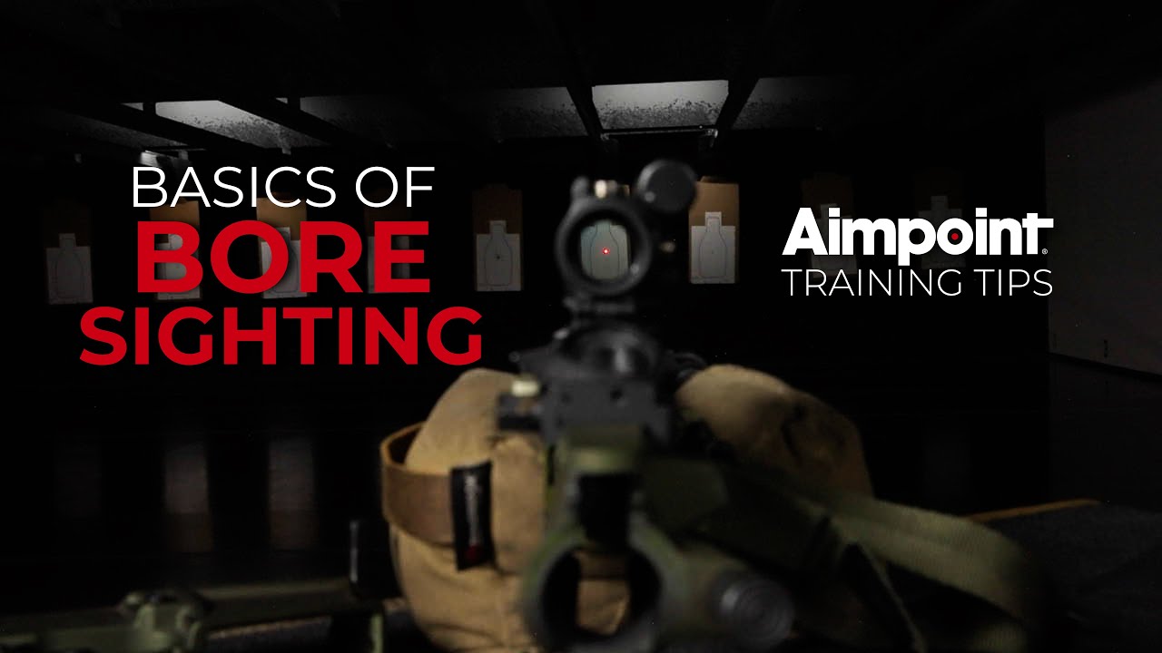 Aimpoint Training Tip: Bore Sighting