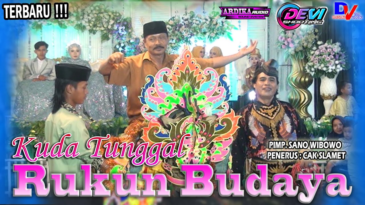KUDA TUNGGAL RUKUN BUDAYA PIMP. CAK SANO | HAJATNYA : JUMARI - BESUK