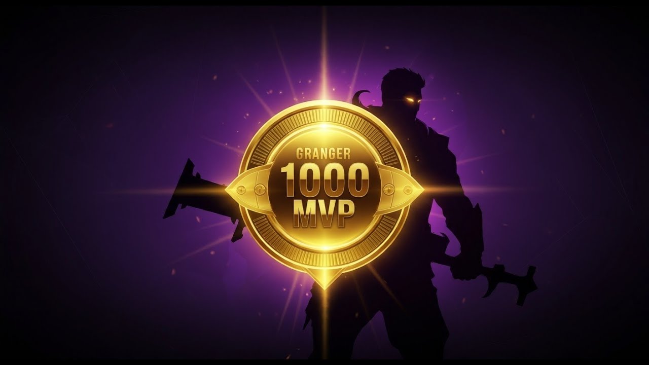 1K MVP Granger: Master Class Guide | y2bayu Channel