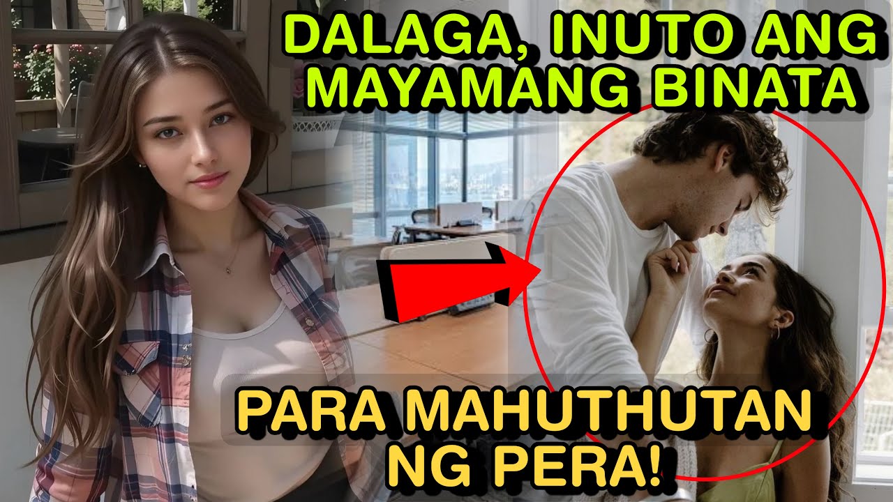 DALAGA, INUTO ANG MAYAMANG BINATA PARA MAHUTHUTAN NG PERA!