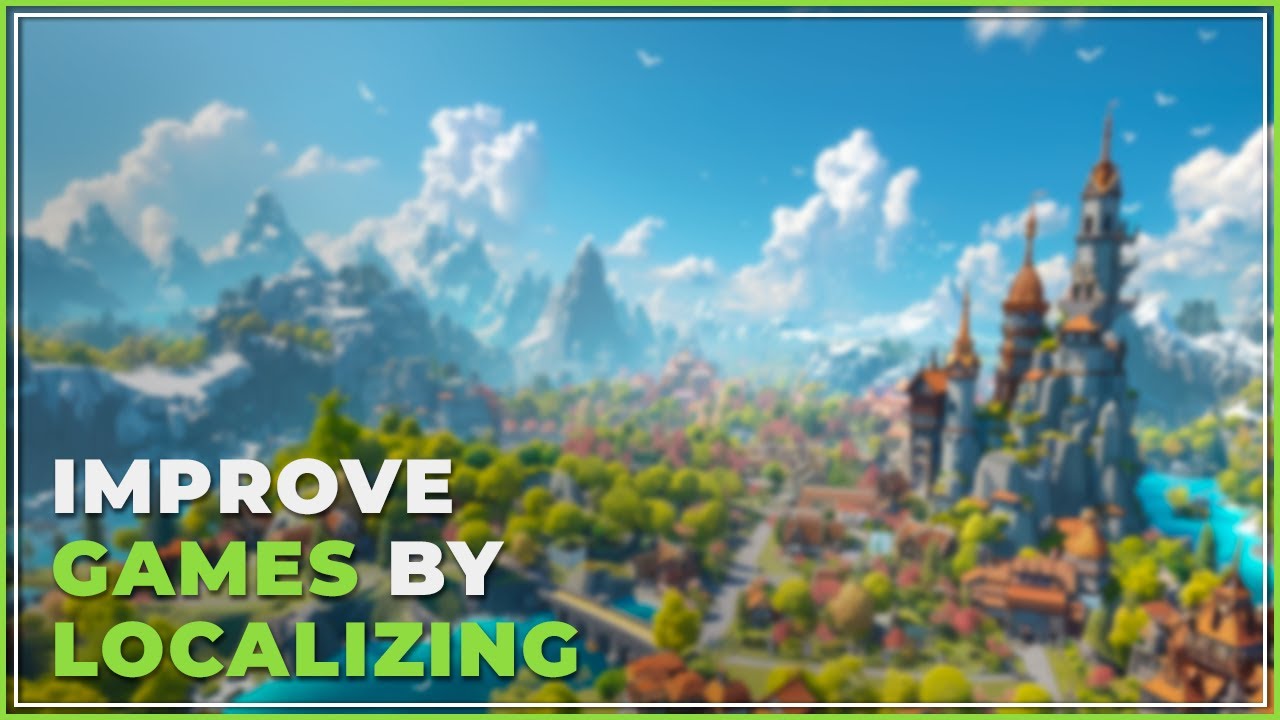 Localizing your game will get you more sales (and isn't hard)
