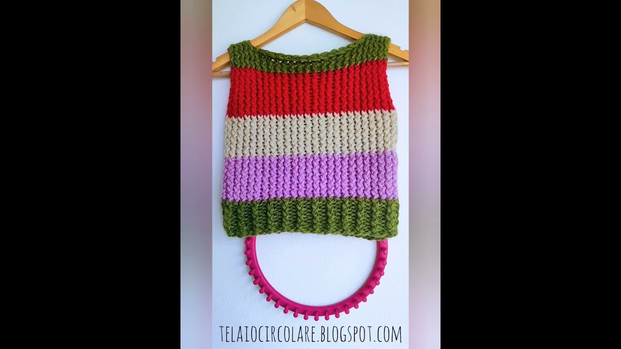Tutorial telaio circolare #28 - Gilet a strisce