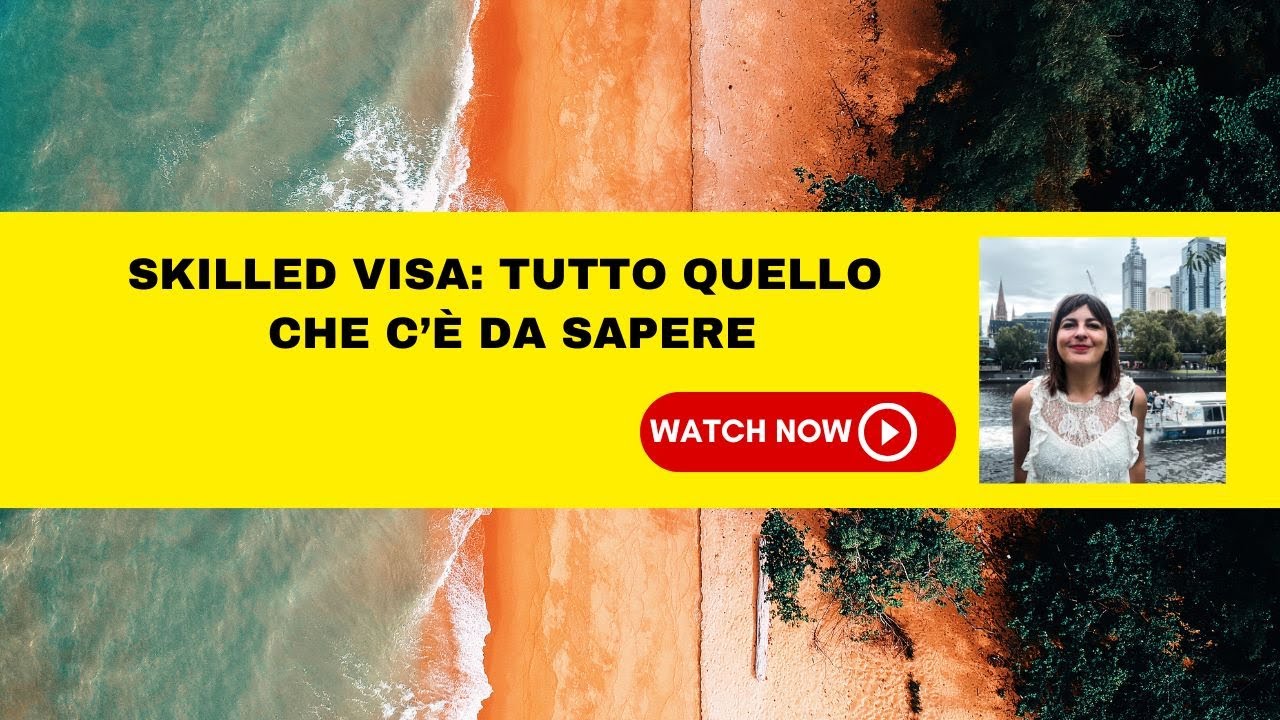 Skilled Visa: tutto quello che c'è da sapere