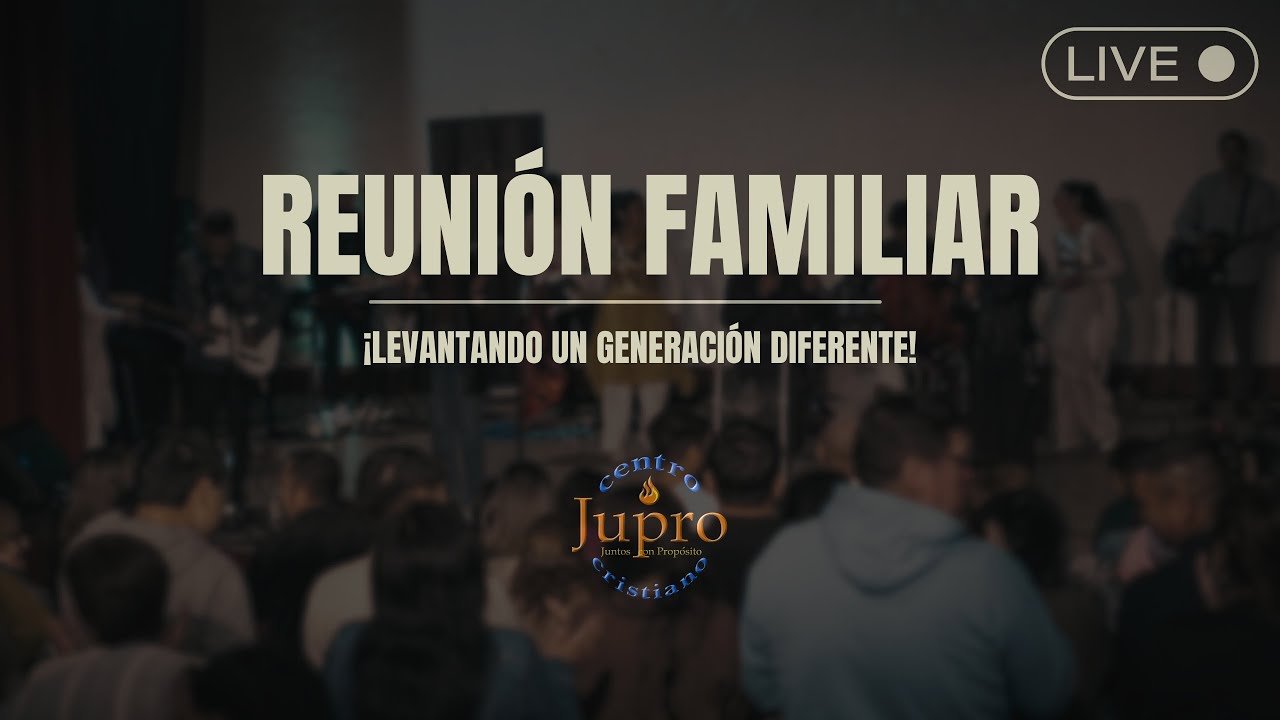 Reunion Familiar · Adoración Publica 22/02/2026