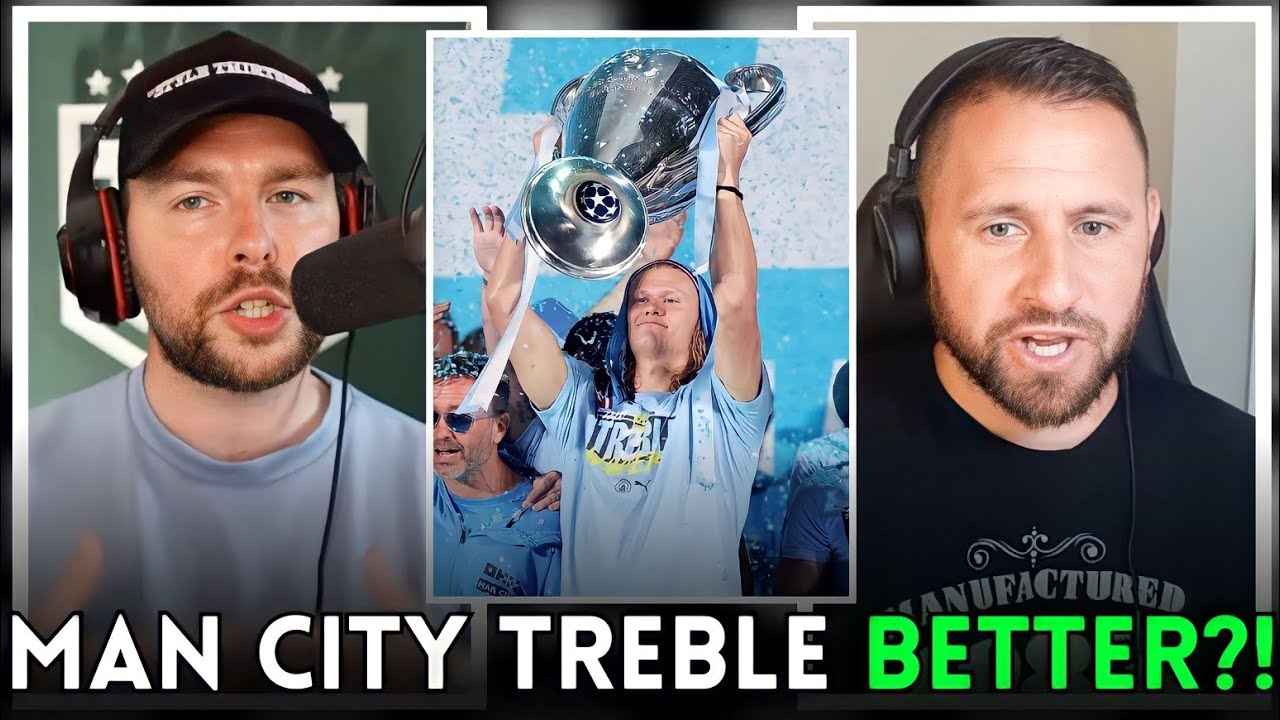 Unbelievable Debate: Who Has The Better Treble, Man City or Man Utd?!