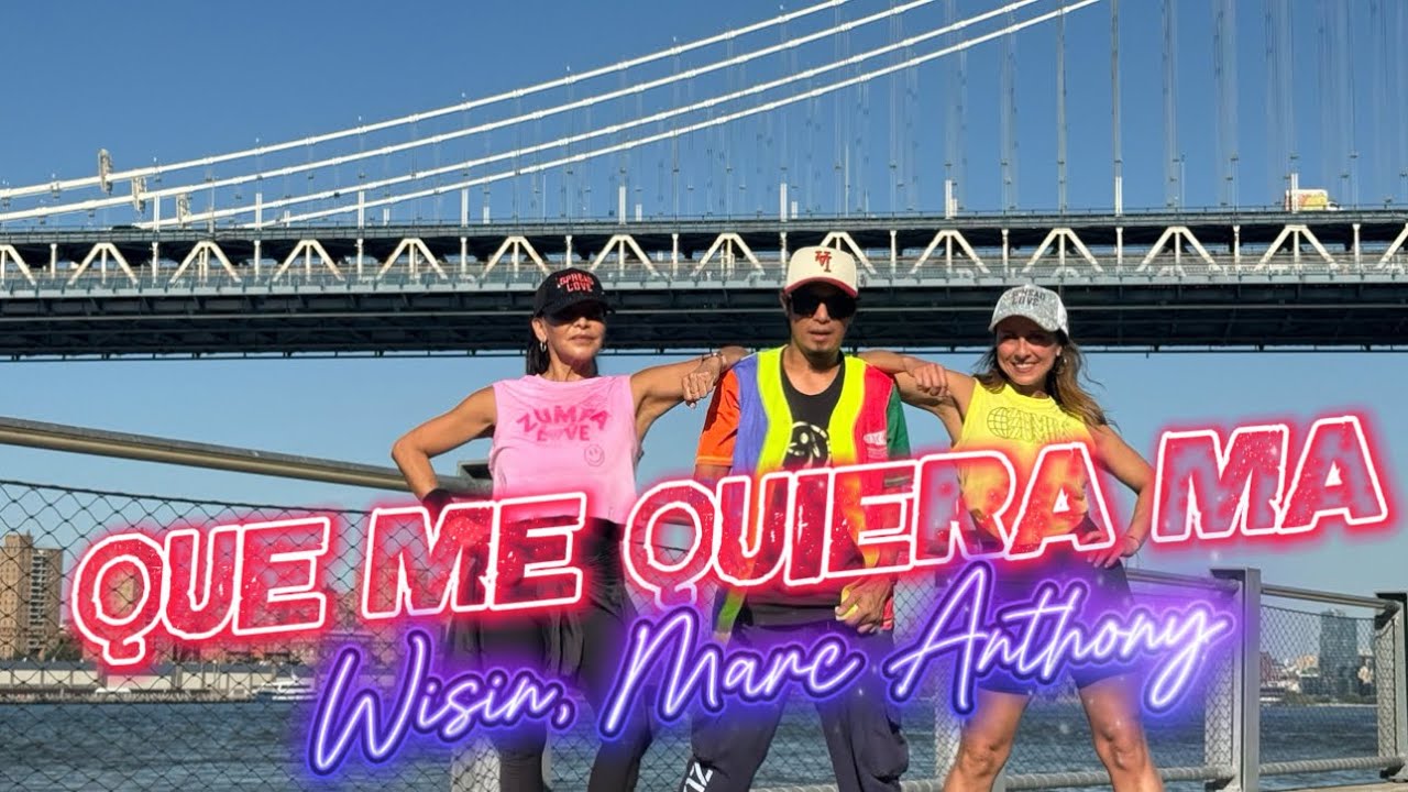 QUE ME QUIERA MA | Marc Anthony | WISIN | ZUMBA | By: ZIN JOEL | ZIN Danella | ZIN Jacky 