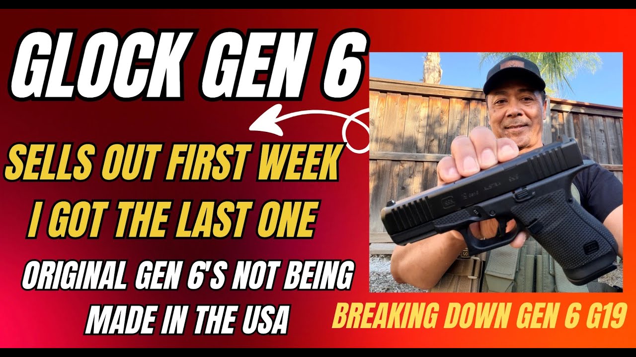 Glock Gen 6 Sells Out. Is it worth the Hype? What I found out what's wrong with mine may upset you