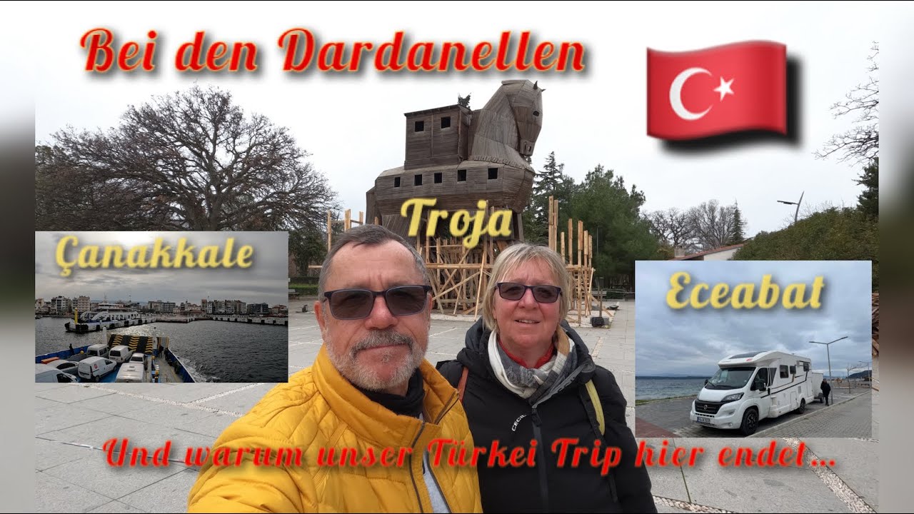 Die  Dardanellen , hier endet unser Türkei Trip...