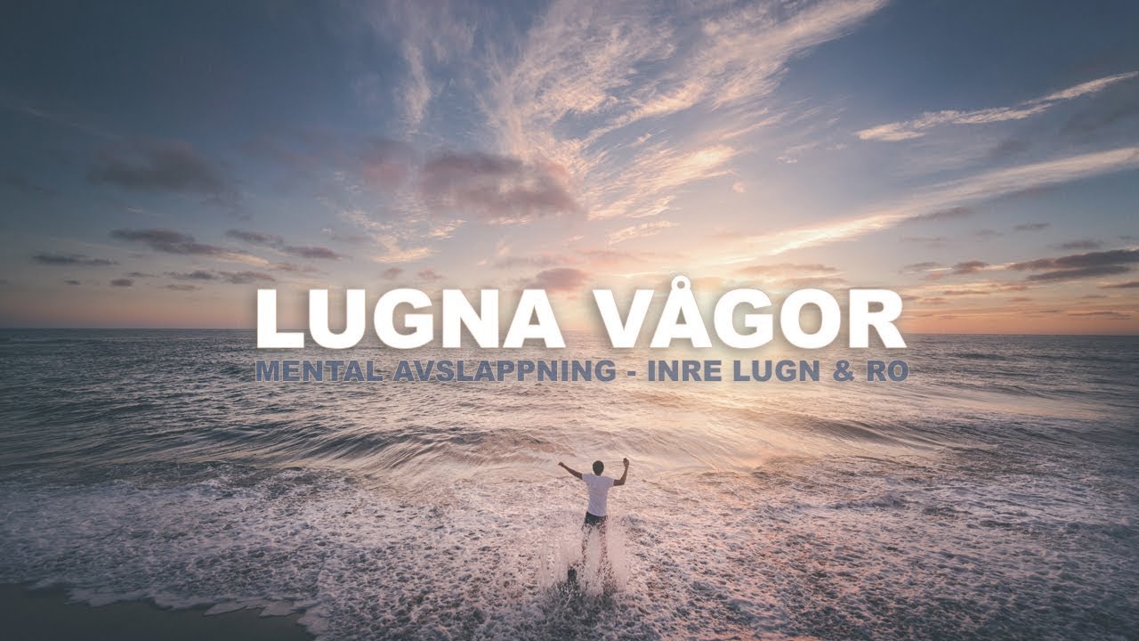 Somna Till Ljudet Av V&aring;gor - Mental Avslappning, Somna Till V&aring;gorna, Mindfulness och Yoga