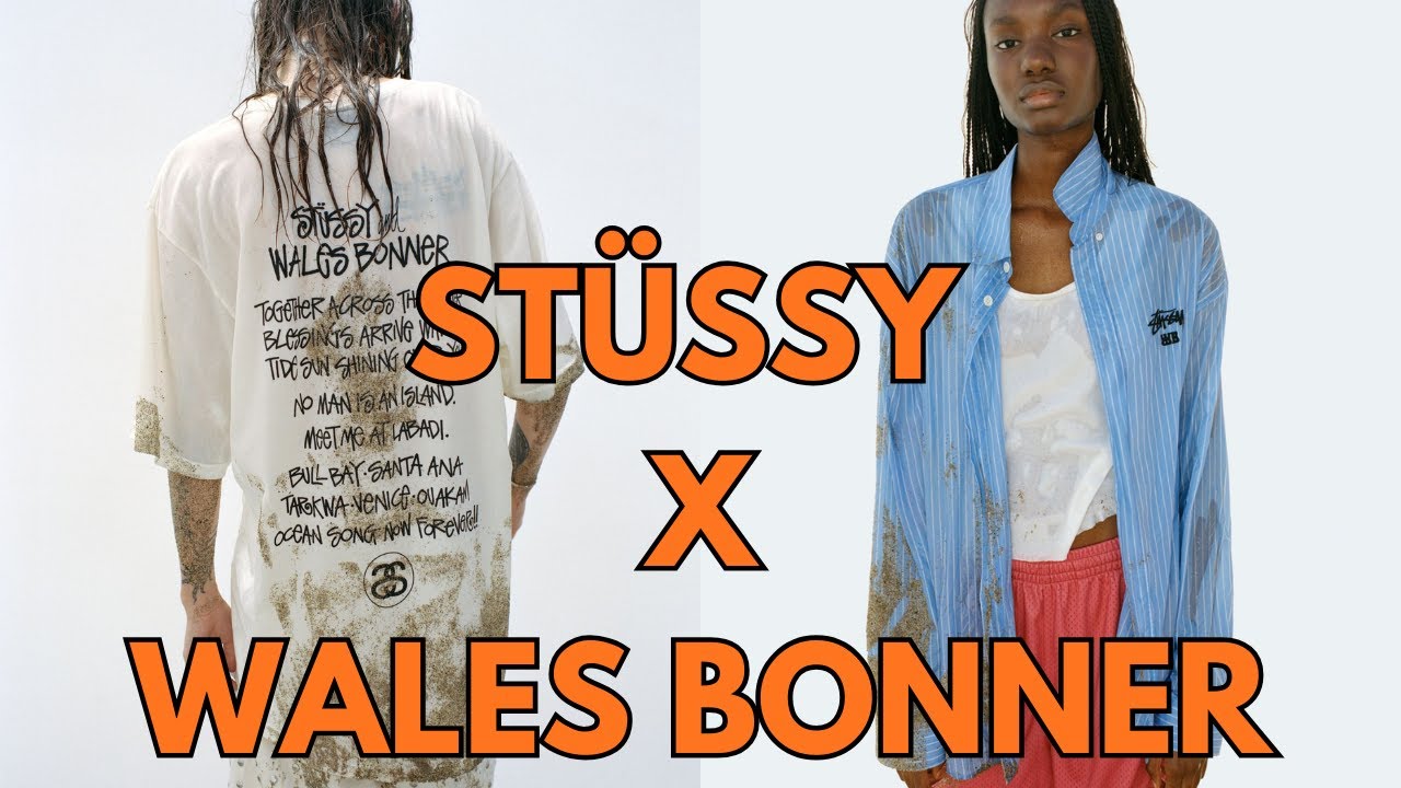 Совместная работа STÜSSY x WALES BONNER 2025