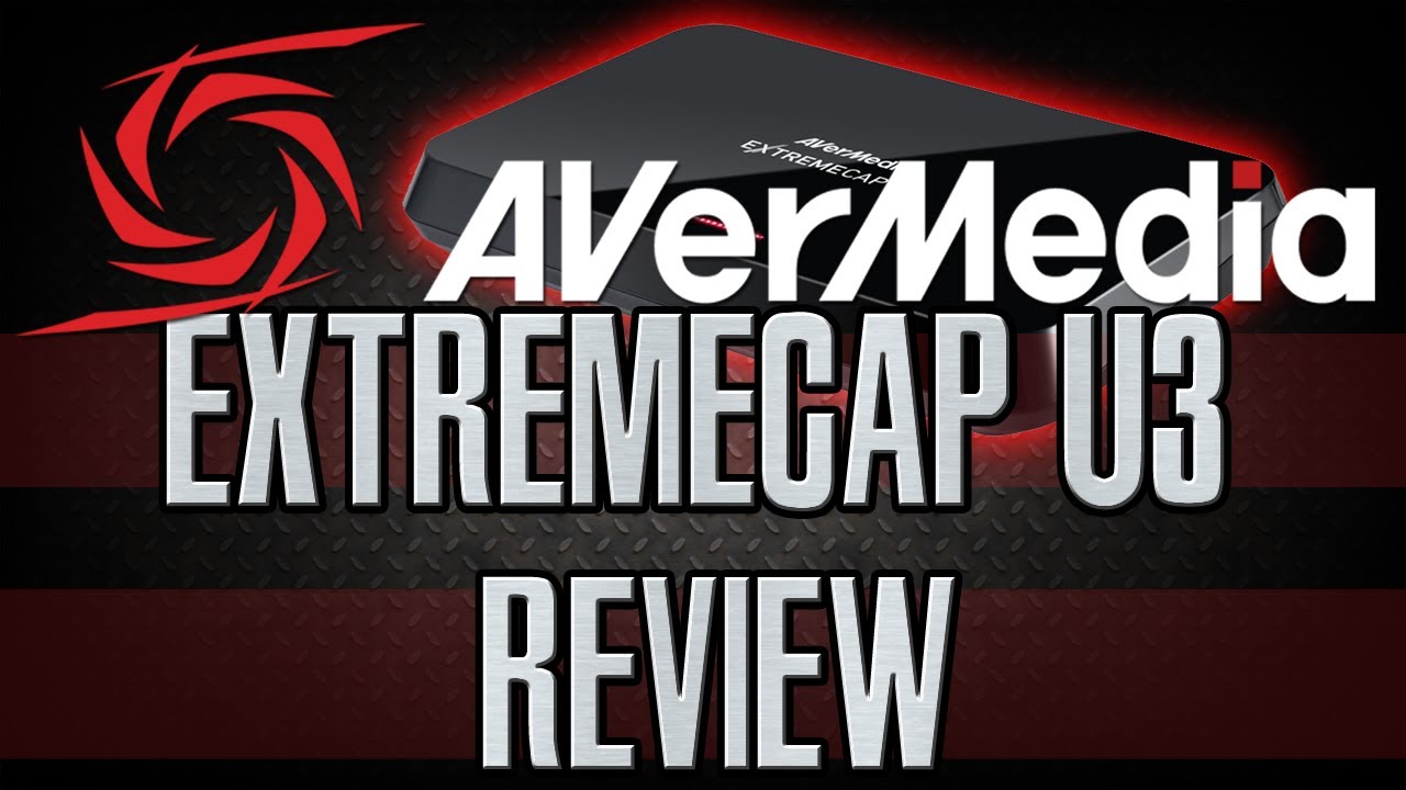 Avermedia ExtremeCap U3 Review and Demonstration