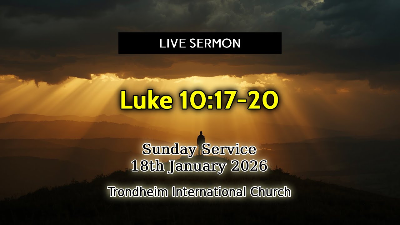 Live Sermon Luke 10:17-20