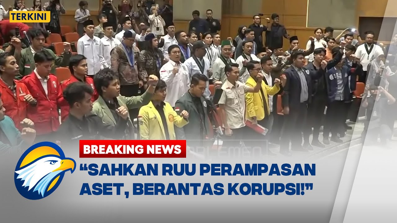BREAKING NEWS - BEM SI Desak DPR RI Sahkan RUU Perampasan Aset